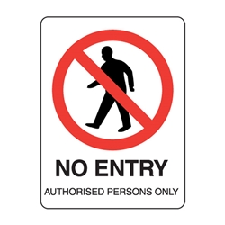 Prohibition Signs - No Entry Authorised Persons Metal Sign 300x225mm