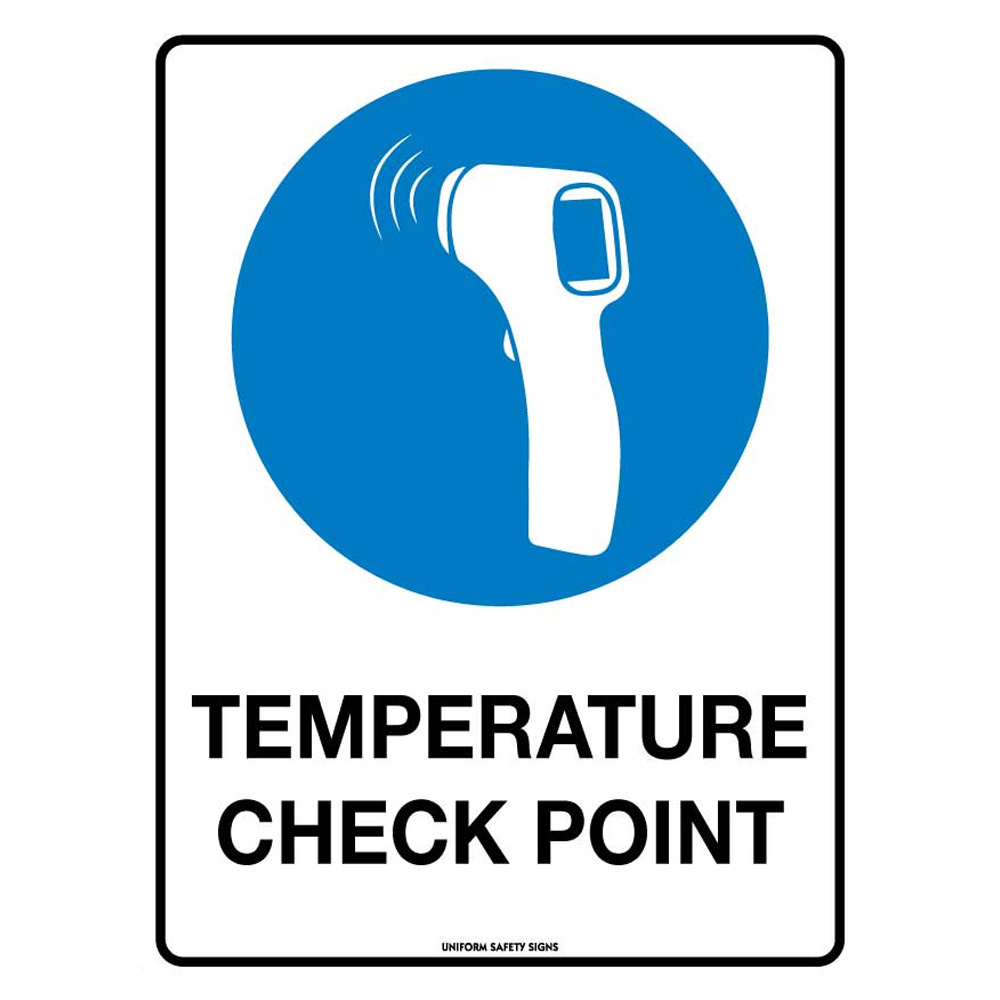 Uniform Safety Temperature Check Point 300x225mm Poly Sign