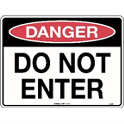 Danger Signs - Danger Do Not Enter Poly Sign 