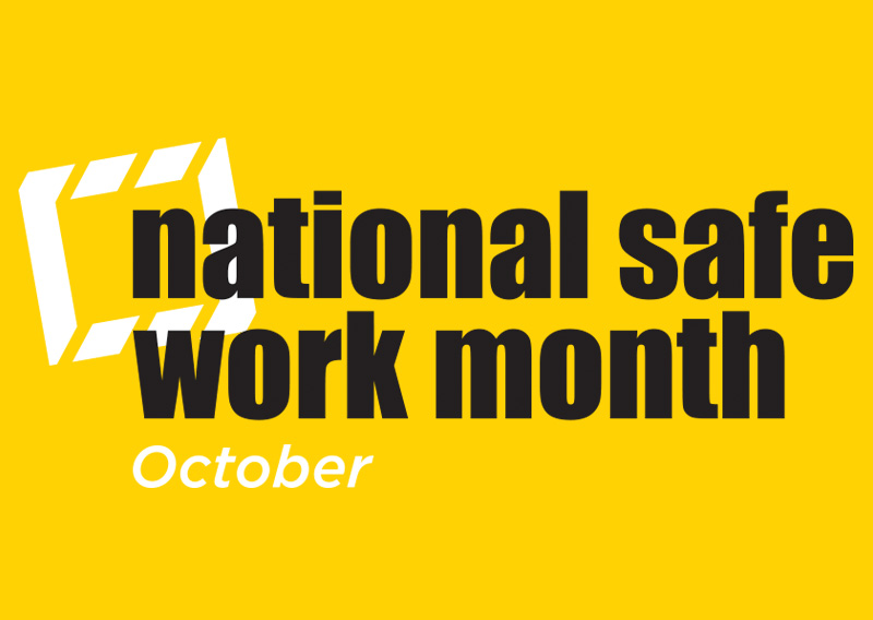 National Safe Work Month 2017