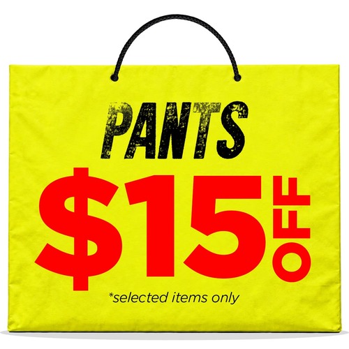 $15 OFF Pants