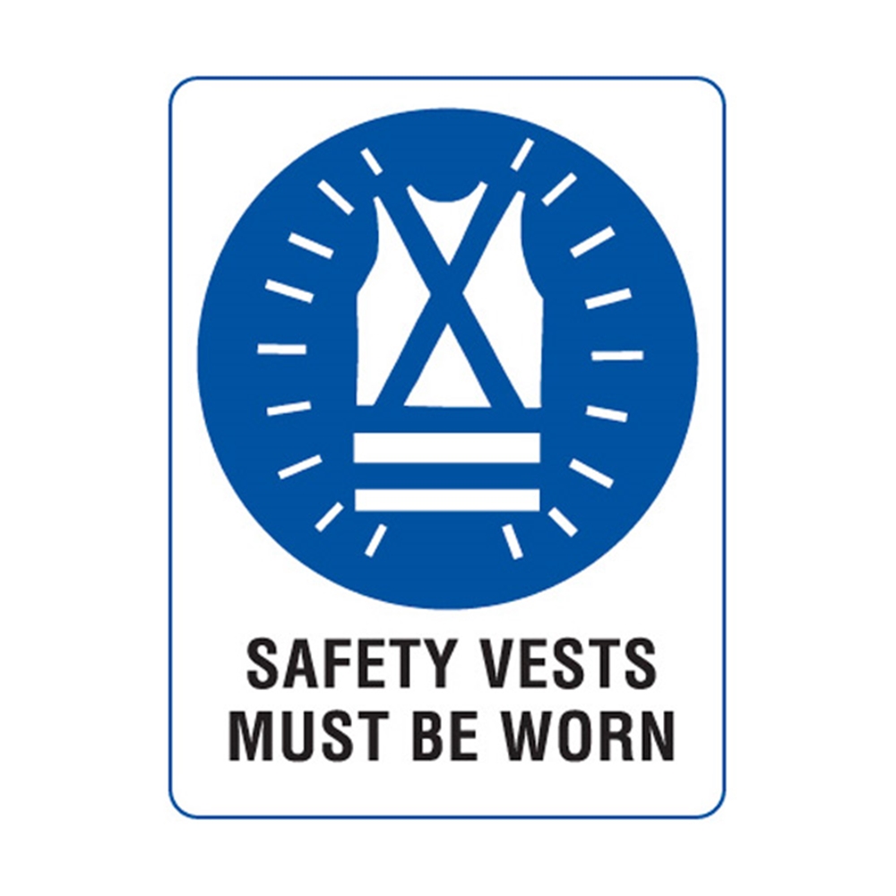 Safety Vests Must Be Worn Metal Sign 600x450mm